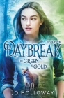 Daybreak in Green & Gold Cover Image