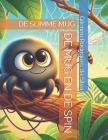 de Mug En de Spin: de Slimme Mug By Gilenno Rodrigues Rodrigues Da Silva (Illustrator), Gilenno Rodrigues Rodrigues Da Silva Cover Image
