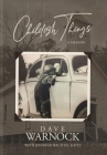 Childish Things By Dave Warnock, Jennifer Kates (Contribution by) Cover Image