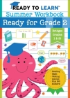 Ready to Learn: Summer Workbook: Ready for Grade 2 By Editors of Silver Dolphin Books Cover Image