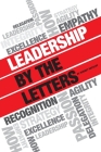 Leadership by the Letters: Stories, Thoughts, Approaches from a Leader By Rodney Ratcliff Cover Image