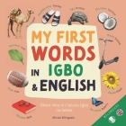 MY First Words In Igbo and English By Tolu Lawal Cover Image