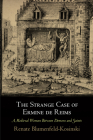 The Strange Case of Ermine de Reims: A Medieval Woman Between Demons and Saints (Middle Ages) By Renate Blumenfeld-Kosinski Cover Image