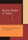 Human Rights in Turkey (Pennsylvania Studies in Human Rights) Cover Image