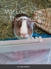 We Love You, Theodore! Cover Image