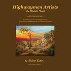 Highwaymen Artists: An Untold Truth By Sheila R. Munoz (Editor), Robert Butler Cover Image