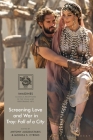 Screening Love and War in Troy: Fall of a City (Imagines - Classical Receptions in the Visual and Performing) By Antony Augoustakis (Editor), Filippo Carlà-Uhink (Editor), Monica S. Cyrino (Editor) Cover Image