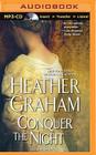 Conquer the Night (Graham Clan #2) By Heather Graham, Sandra Burr (Read by) Cover Image