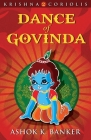 Dance Of Govinda: Krishna 2 Coriolis By Ashok K. Banker Cover Image