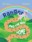 Ranger and the Way Home By Jared Fembleaux, Taylor Barron (Illustrator) Cover Image