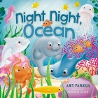 Night Night, Ocean By Amy Parker, Virginia Allyn (Illustrator) Cover Image