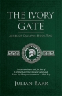 The Ivory Gate By Julian Barr Cover Image
