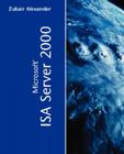 Microsoft ISA Server 2000 (Sams White Books) Cover Image