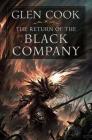 The Return of the Black Company (Chronicles of The Black Company) Cover Image