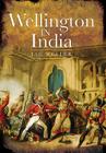 Wellington in India By Jac Weller Cover Image