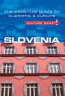 Slovenia - Culture Smart!: The Essential Guide to Customs & Culture By Jason Blake, Culture Smart! Cover Image