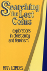 Searching for Lost Coins (Princeton Theological Monograph #14) By Ann Loades Cover Image