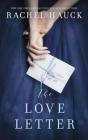 The Love Letter By Rachel Hauck Cover Image