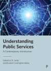 Understanding Public Services: A Contemporary Introduction By David Phillips (Contribution by), Simon Read (Contribution by), Jennifer Law (Contribution by) Cover Image
