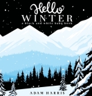 Hello Winter: A Black and White Baby Book Cover Image