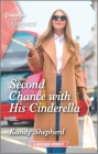 Second Chance with His Cinderella By Kandy Shepherd Cover Image