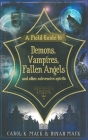A Field Guide to Demons, Vampires, Fallen Angels and Other Subversive Spirits Cover Image