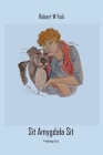 Sit Amygdala Sit By Robert W. Fisk Cover Image