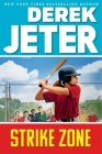Strike Zone (Jeter Publishing) By Derek Jeter, Paul Mantell (With) Cover Image