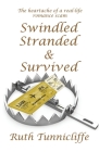 Swindled, Stranded & Survived Cover Image