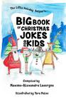Big Book of Christmas Jokes for Kids!: A Book of Giggles from The Little Holiday Helper! By Tara Palov (Illustrator), Maxime-Alexandra Lavergne Cover Image