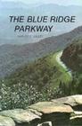 The Blue Ridge Parkway Cover Image