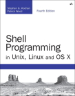 Shell Programming in Unix, Linux and OS X (Developer's Library) By Stephen Kochan, Patrick Wood Cover Image