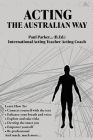 Acting The Australian Way Cover Image