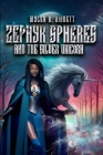 Zephyr Spheres and the Silver Unicorn By Myles B. Hibbett Cover Image