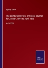 The Edinburgh Review, or Critical Journal, for January, 1866 to April, 1866: Vol. CXXIII By Sydney Smith Cover Image