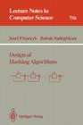 Design of Hashing Algorithms (Lecture Notes in Computer Science #756) By Josef Pieprzyk, Babak Sadeghiyan Cover Image