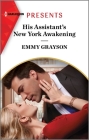 His Assistant's New York Awakening By Emmy Grayson Cover Image