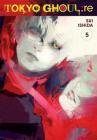 Tokyo Ghoul: re, Vol. 5 By Sui Ishida Cover Image