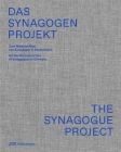 The Synagogue Project: On the Reconstruction of Synagogues in Germany By Jörg Springer (Editor), Manuel Aust (Editor) Cover Image