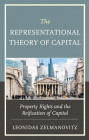 The Representational Theory of Capital: Property Rights and the Reification of Capital Cover Image