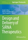 Design and Delivery of Sirna Therapeutics (Methods in Molecular Biology #2282) Cover Image