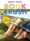 Book Crush: For Kids and Teens--Recommended Reading for Every Mood, Moment, and Interest Cover Image