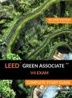 LEED Green Associate V4 Exam Complete Study Guide (Second Edition) Cover Image