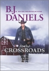 At the Crossroads By B. J. Daniels Cover Image