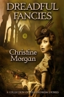Dreadful Fancies By Christine Morgan Cover Image