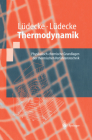 Thermodynamik: Physikalisch-Chemische Grundlagen Der Thermischen Verfahrenstechnik (Springer-Lehrbuch) Cover Image