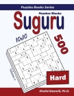 Suguru (Number Blocks): 500 Hard Puzzles (10x10) By Khalid Alzamili Cover Image