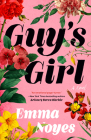 Guy's Girl By Emma Noyes Cover Image