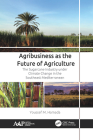 Agribusiness as the Future of Agriculture: The Sugarcane Industry Under Climate Change in the Southeast Mediterranean Cover Image