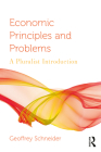 Economic Principles and Problems: A Pluralist Introduction By Geoffrey Schneider Cover Image